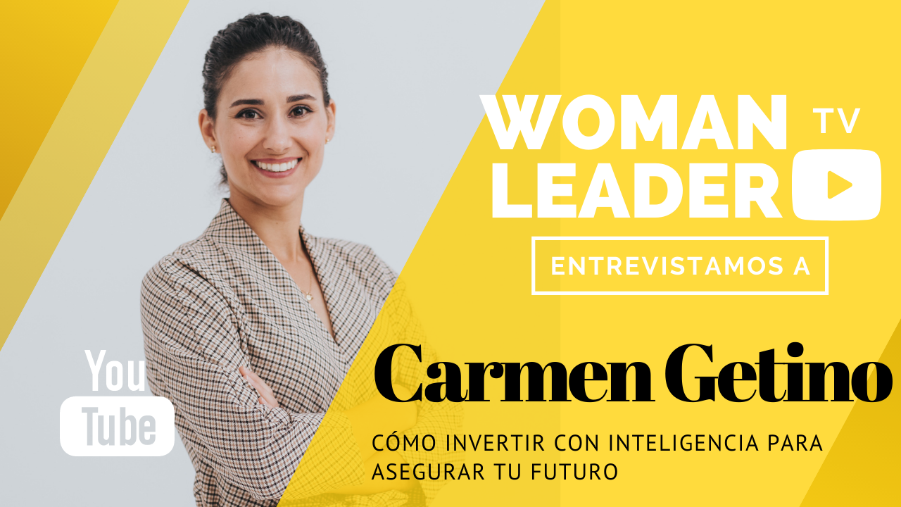 Entrevista WOMAN LEADER TV: Carmen Getino